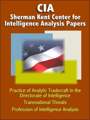 cover image of CIA Sherman Kent Center for Intelligence Analysis Papers